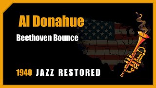 Al Donahue Beethoven Bounce 1940 Jazz Music Restored