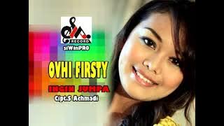 Ovhi Firsty - Ingin Jumpa