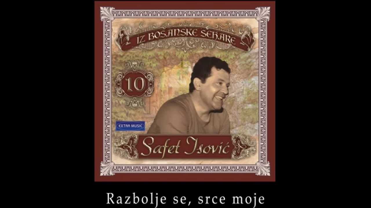 Safet Isovic - Razbolje se, srce moje - (Audio 1980)
