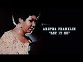 Capture de la vidéo Aretha Franklin - Let It Be (Official Lyric Video)