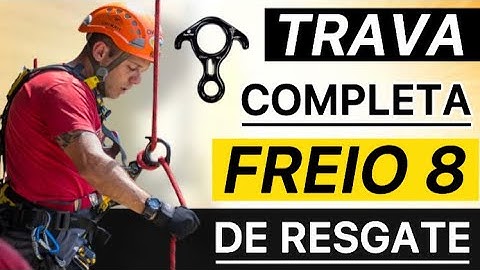 TRAVA DUPLA DO FREIO 8 de resgate (salvamento), saiba como executar