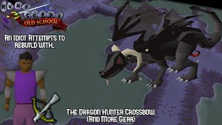 OSRS Idiot Attempts: Dragon Hunter Crossbow Rebuild at Brutal Black Dragons?