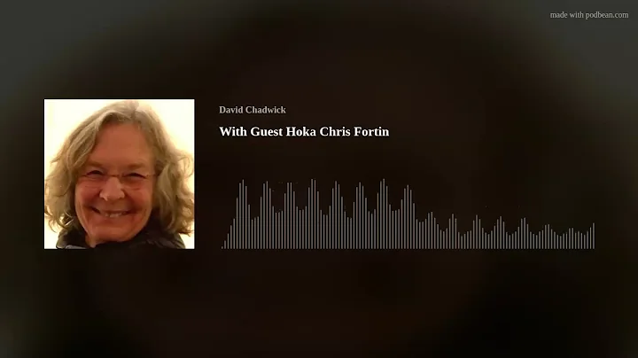 With Guest Hoka Chris Fortin