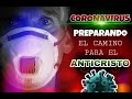 Coronavirus, preparando el camino para el Anticristo.👹