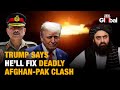 Trump and His ‘Ninth War’ to Fix: Deadly Afghanistan-Pakistan Border Clash | Taliban vs Pakistan