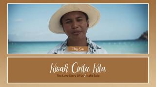 Hafiz Suip - Kisah Cinta Kita [Color Coded Lyrics MY/JW/EN]