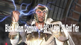 Injustice 2  God Tier Black Adam Combos (34-98%) Level 20