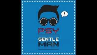 PSY - GENTLEMAN (싸이-젠틀맨)  & GANGNAM STYLE (강남스타일)