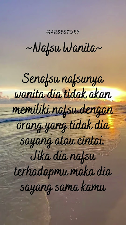 N4fsu Wanita | Status WA Terbaru 2023 | Story Viral Tiktok Tentang Wanita  ARSY STORY