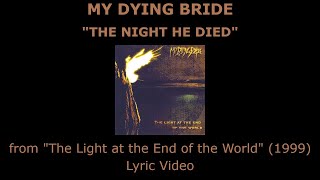 MY DYING BRIDE “The Night He Died” Lyric Video