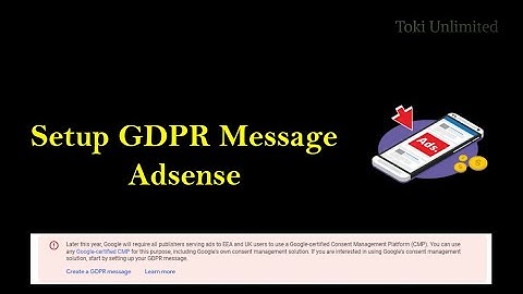 How To Create GDPR Message In Google Adsense. Setup Gdpr Message