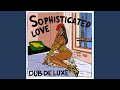 Sophisticated Love
