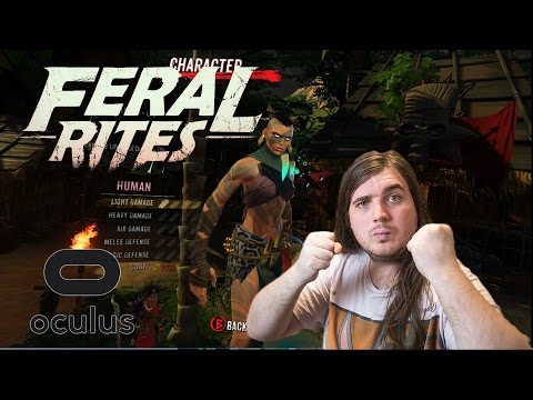 His Head Came Off!!! | Feral Rites | Oculus Rift