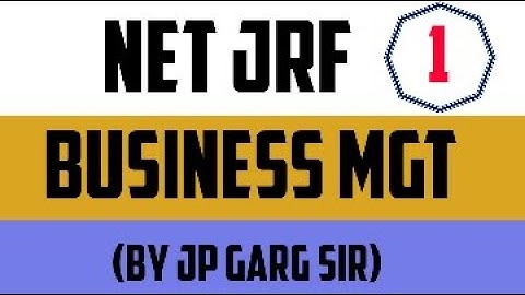 Business Management for NTA NET COMMERCE I RPSC FIRST GARDE I By JP GARG SIR I Class1