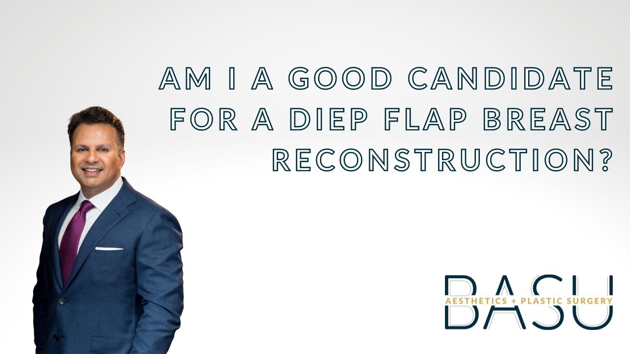 Am I a good candidate for a DIEP flap breast reconstruction?