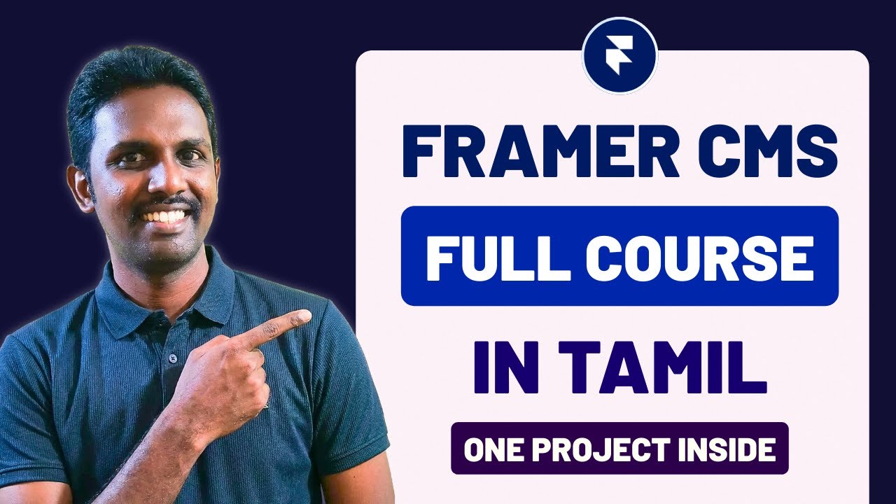 Learn Complete Framer CMS in 117 Minutes | Full Course in Tamil - YouTube