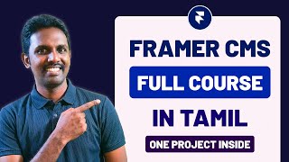 Learn Complete Framer CMS in 117 Minutes | Full Course in Tamil