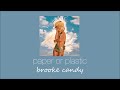 Brooke Candy Paper Or Plastic Slowed Reverb mp3