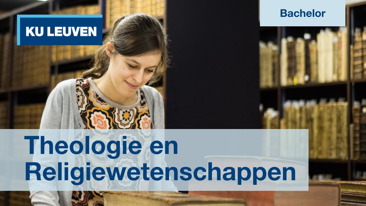 Bachelor in de theologie en de religiewetenschappen Leuven KU