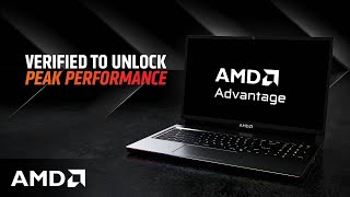 AMD Advantage™ Unlock more performance and features