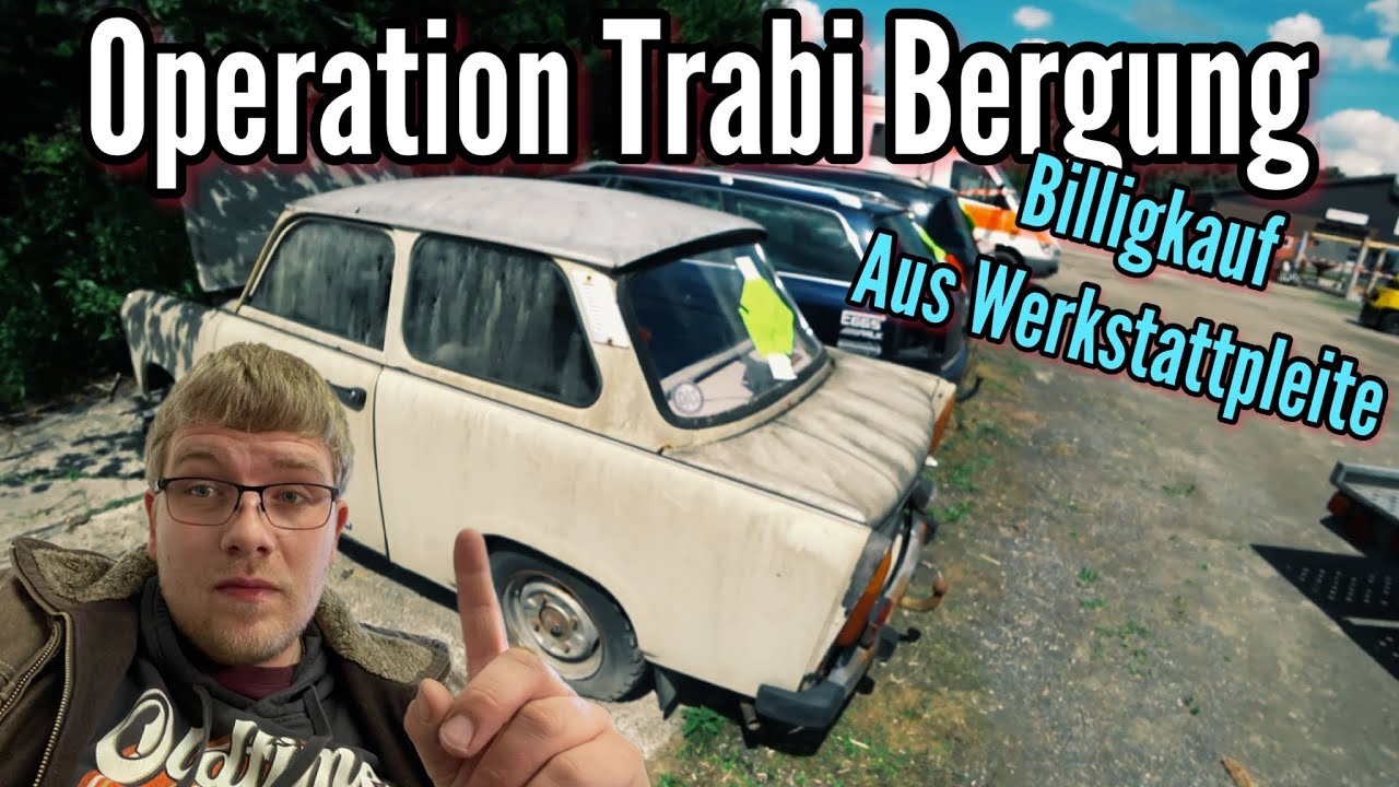 Trabant 601 Deluxe im Hinterhof gefunden... Schnäppchenkauf nach Werkstattpleite!