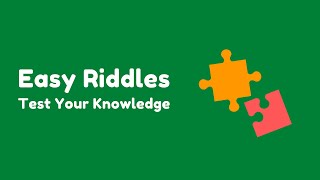 Easy Riddles with Answers | How Smart are You ? | LOGIC QUESTIONS AND TEXT RIDDLES WITH ANSWERS