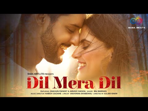 Dil Mera Dil (Full Video) Raj Barman, Harish Sagane, Shagun Pandey, Arushi Handa | Hindi Songs 2023