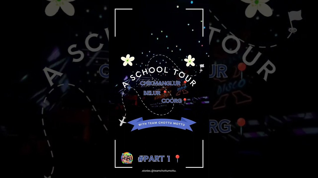 "School Trip Adventures: Chikkamagaluru, Belur & Coorg - Part 1 | Journey Begins!" 