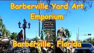 Barberville Yard Art Emporium Barberville, Florida
