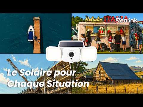 Sans électricité ni câble ? 4 scénarios avec la caméra solaire Reolink