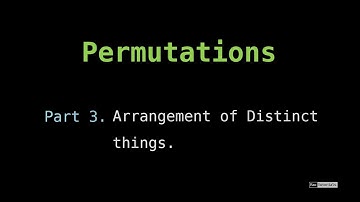 Permutations (Part 3) Arrangement of Distinct Things