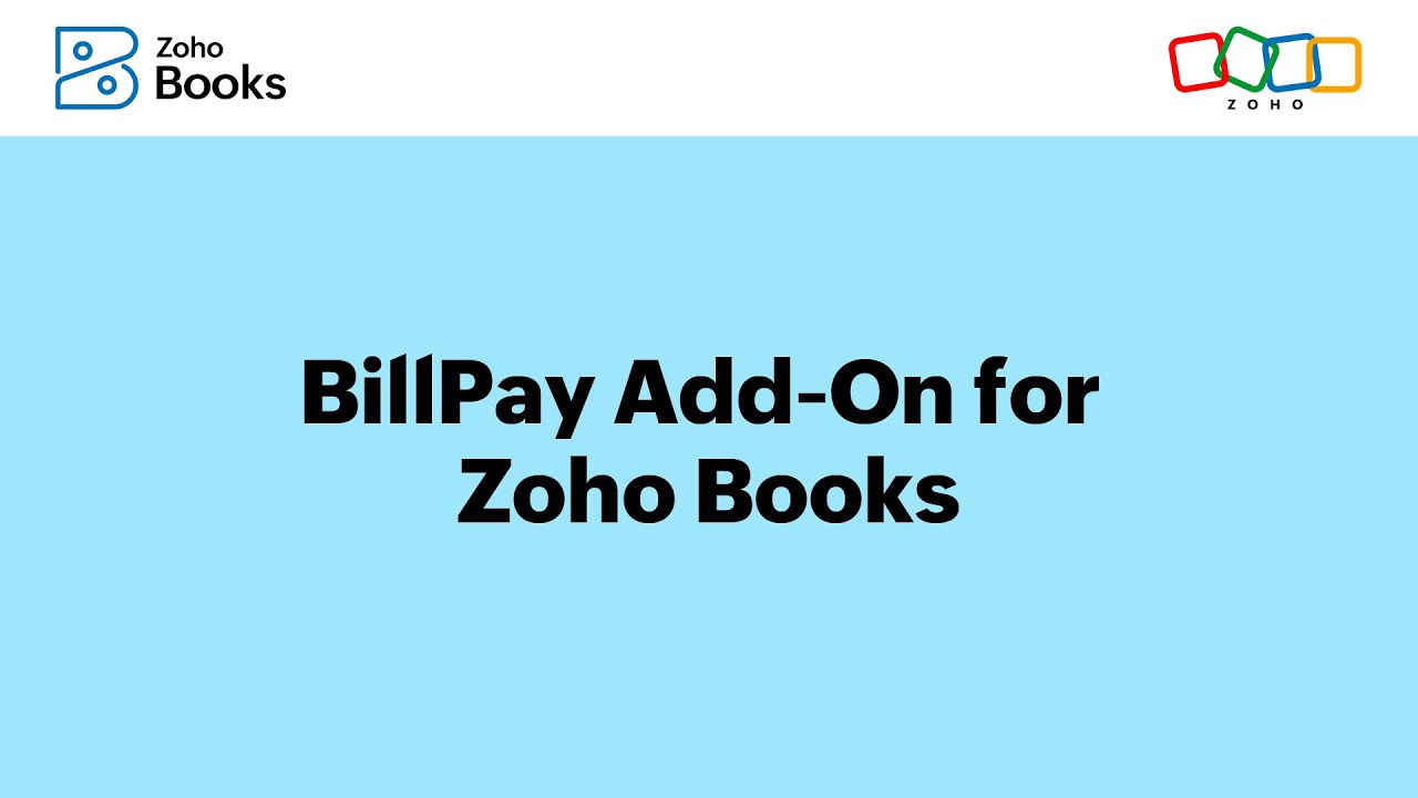 Manage Your Business' Accounts Payable Using BillPay Add-On for Zoho ...