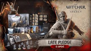 The Witcher: Legacy Late Plege is Open!