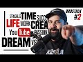 Life, Work, and YouTube Dreams  | BrosTalk Podcast Ep 2