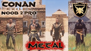 Conan Exiles | Noob 2 Pro | Ep.1: Metal