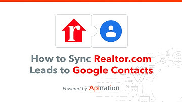 How to Sync Realtor.com Leads to Google Contacts - Leads Automatically Added to your Phone and Gmail