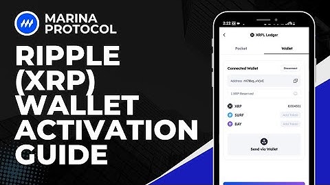How To Activate Your XRP Wallet / Girin Wallet For Marina Protocol Distribution