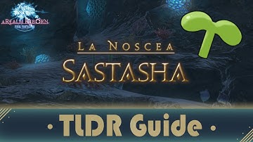 Your First Dungeon - Sastasha Guide FFXIV