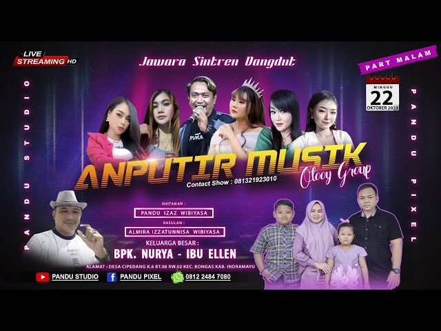 🔴 LIVE STREAMING ANPUTIR MUSIK  PESTA HAJAT PANDU STUDIO  CIPEDANG K.6, 22 OKTOBER 2023 PART MALAM class=