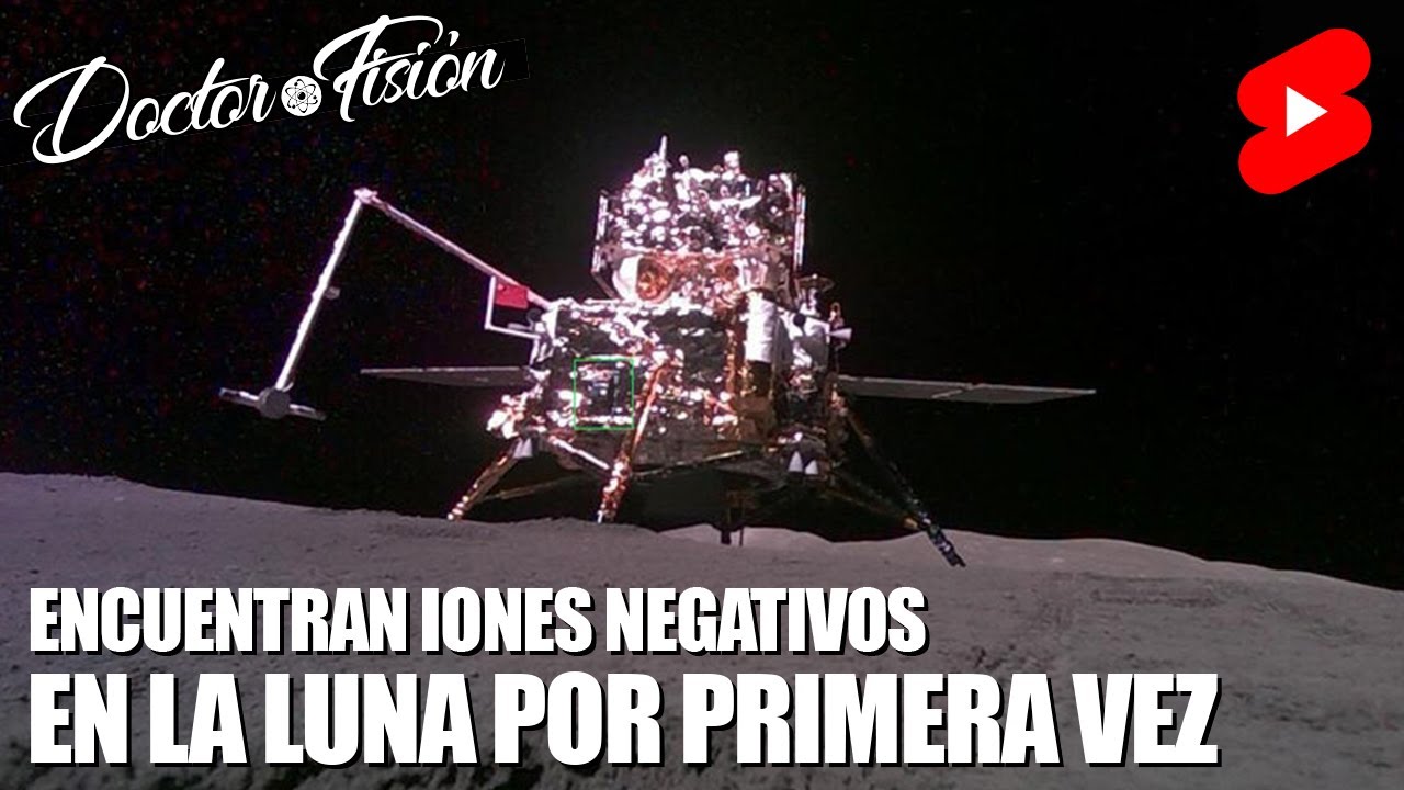 ENCUENTRAN IONES NEGATIVOS en LA LUNA 🌒