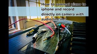 Connect Piano to Iphone  Directly and Record with no external noise | Piano Set Up in less than $10 screenshot 2