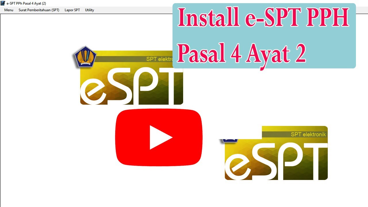 Tutorial LENGKAP Install e-SPT PPh 4 ayat 2 #esptPPh4ayat2 #espt # ...