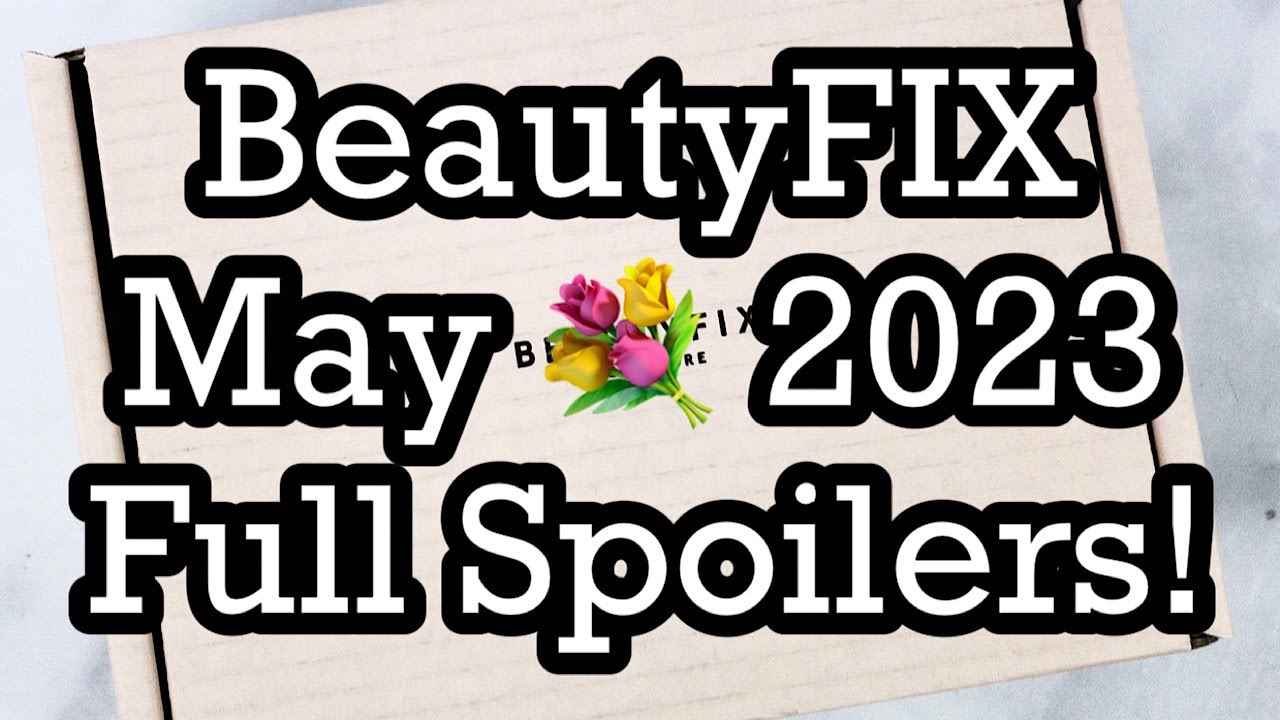 BeautyFIX May 💐2023 Full Spoilers! BeautyAmaB YouTube