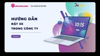 Phần mềm quản lý lịch biểu doCalendar - Tạo và chỉnh sửa lịch đặt xe screenshot 4