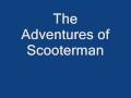 The adventures of scooterman  superhero part 1