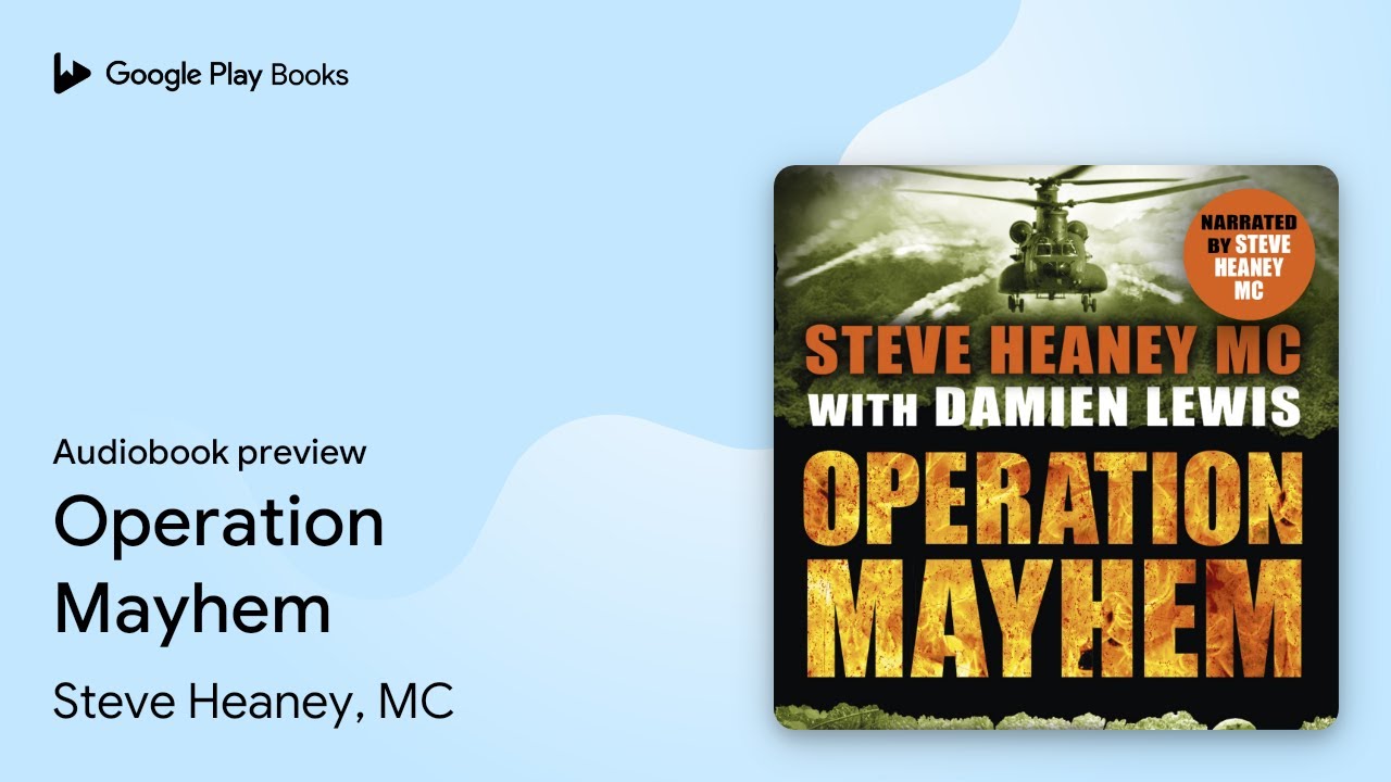 Operation Mayhem: 2,000 blood-crazed rebels. 26… by Steve Heaney, MC · Audiobook preview