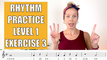 RHYTHM CLAPPING Practice! Level 1, Exercise 3 - WHOLE, HALF, QUARTER NOTES AND RESTS