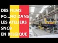 Des films pono dans les ateliers sncb en belgique