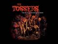 The Tossers - Late