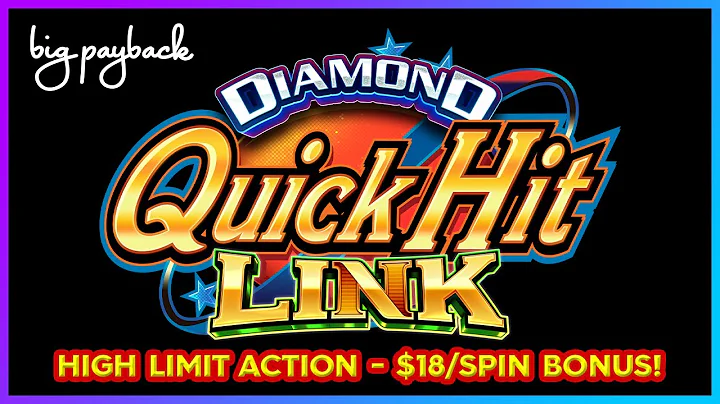 $18/Spin → DIAMOND BONUS, YES! Diamond Quick Hit Link Slots!